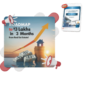 🚀 Roadmap to Earn ₹3 Lakhs in 3 Months (PDF + Video Training + Free Real Estate Bundle)